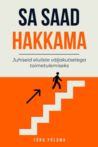 E-raamat: Sa saad hakkama