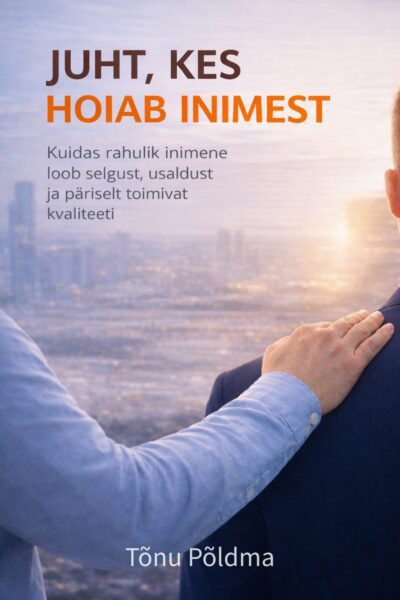 E-raamat: Juht, kes hoiab inimest